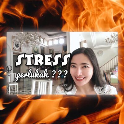 Autoimun#25, Tiroid#8 : stress perlukah ?Sehat dengan pahami dan kendalikan stress.
