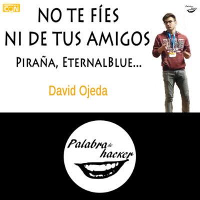 No te fíes ni de tus amigos: de Piraña a EternalBlue
