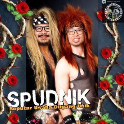 Eps 165 - Spudnik - Masih Wangi Gak Perlu Dicuci