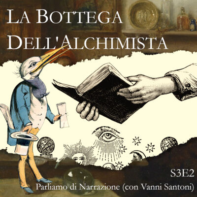 S3E2 - Parliamo di Narrazione (con Vanni Santoni)