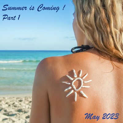 Episode 260: 2023 May Summer is Coming! Pt.1