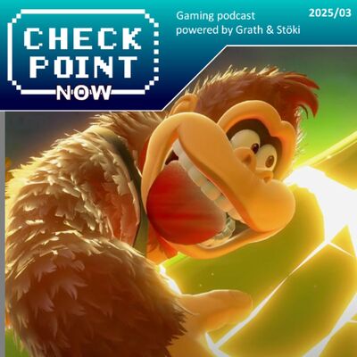 Checkpoint Now 2025/03 - Switch 2-bemutató utáni fanyalgás