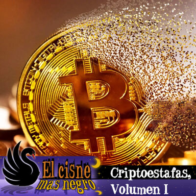 #9 - Criptoestafas, Volumen 1