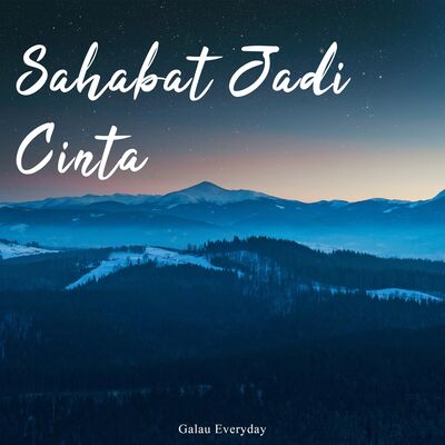 21. Sahabat Jadi Cinta