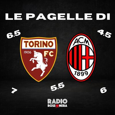 Le pagelle di Torino-Milan