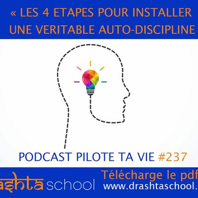 PTV237 - 4 ETAPES POUR INSTALLER UNE VERITABLE AUTO-DISCIPLINE