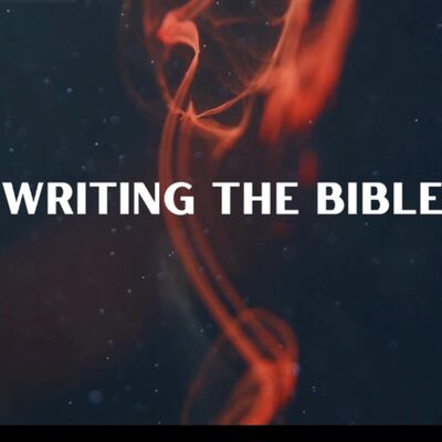 Writing the Bible - New Series Preview