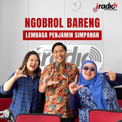 I-RADIO : Ngobrol Bareng Lembaga Penjamin Simpanan