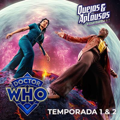 Quejas & Aplausos: Doctor Who, Temporada 1 & 2