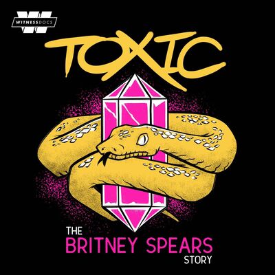 Now Available- Toxic: The Britney Spears Story