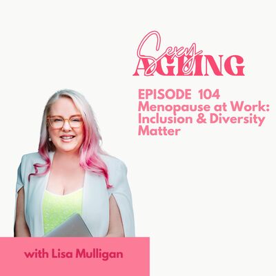 MIND: Menopause at Work: Diversity and Inclusion Matter