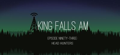 Episode Ninety-Three: Head Hunters