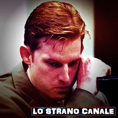 IL CASO DI CHRISTIAN LONGO (Lo Strano Canale)