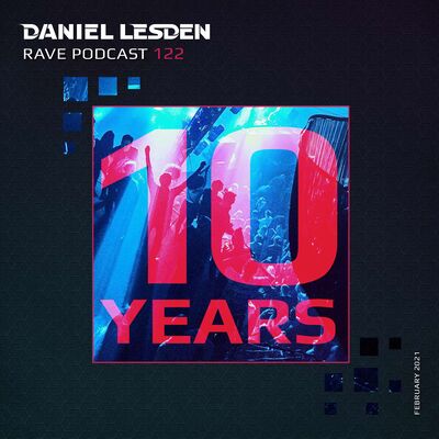Rave Podcast 122