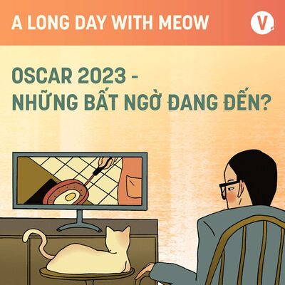 #22 Oscar 2023 - Những bất ngờ đang đến?