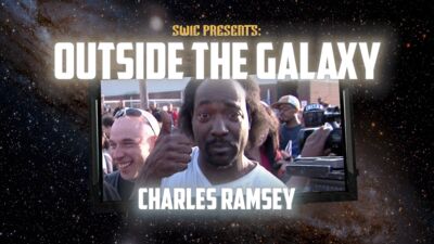 SWIC Presents: Outside The Galaxy – Charles Ramsey