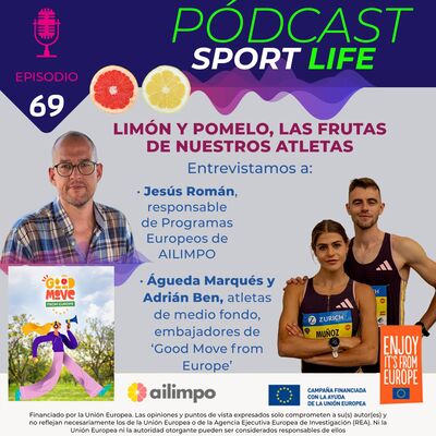 PODCAST SPL #69 - Limón y Pomelo, las frutas de nuestros atletas