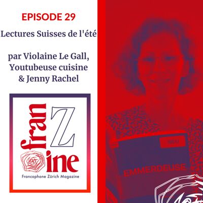 Lectures suisses de l'été, Violaine Le Gall -youtubeuse culinaire, & Jenny Rachel