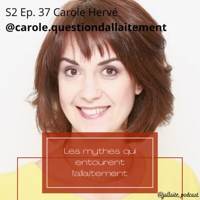 Carole Hervé, les mythes qui entourent l'allaitement