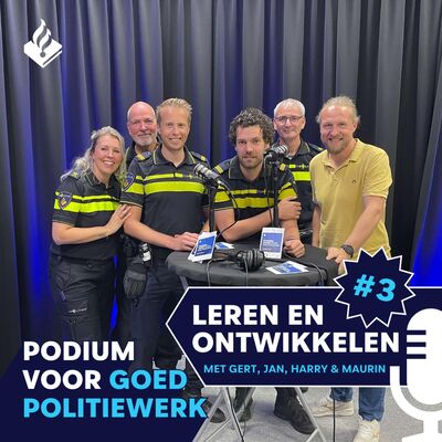 Podium voor Goed Politiewerk S06E07: Leren en Ontwikkelen, hoe delen we vakkennis met ervaren collega's Gert & Jan en nieuwe collega's Harry & Maurin; deel 3