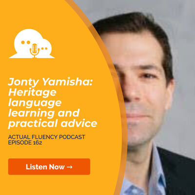 AFP 162 - Jonty Yamisha: Heritage language learning and practical advice
