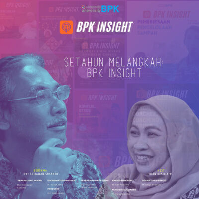 Setahun Melangkah: BPK Insight