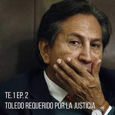CINCO MINUTOS - T1 - EP. 2 - Toledo Requerido por la Justicia