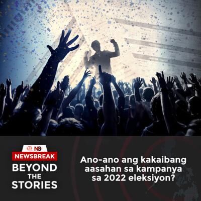 Ano-ano ang kakaibang aasahan sa kampanya sa 2022 eleksiyon?