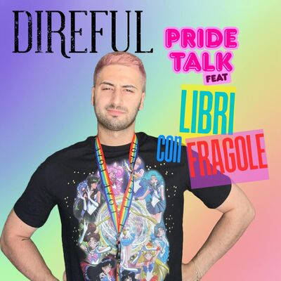 SPECIALE PRIDE TALK feat LIBRI CON FRAGOLE
