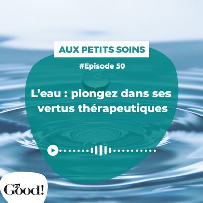 L’eau : plongez dans ses vertus thérapeutiques