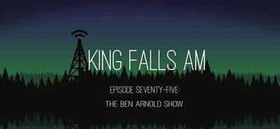 Episode Seventy-Five: The Ben Arnold Show
