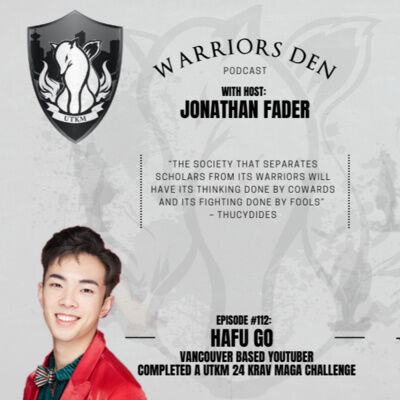Warriors Den Episode 112 - Hafu go a Vancouver Based Youtuber who completed a 24 hour Military Krav Maga Bootcamp