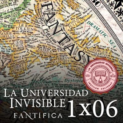 La Universidad Invisible 1x06
