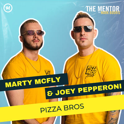 #485: Burnt Crusts & Second Chances: Pizza Bros’ Recipe for Reinvention with Joey Pepperoni & Marty McFly