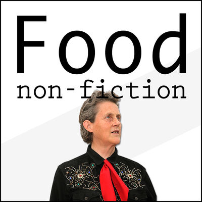 #49 Temple Grandin and The Slaughterhouse Revolution
