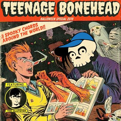 Teenage Bonehead Episode #34