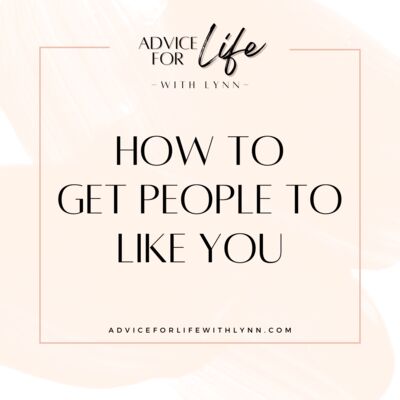 How to Get People to Like You
