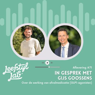 #71 Afvalmedicatie: wat doen GLP1-agonisten? (met prof. Gijs Goossens)