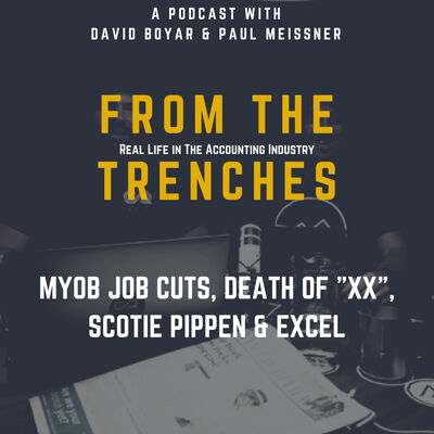 20. MYOB Job Cuts, Death of "XX", Scotie Pippen & Excel