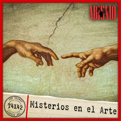 T04X42 | “MISTERIOS EN EL ARTE”