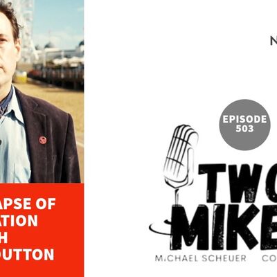 Two Mikes - The Collapse of Civilization with Edward Dutton