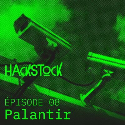 Palantir (avec Olivier Tesquet)