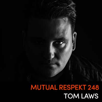 Mutual Respekt 248 with Tom Laws