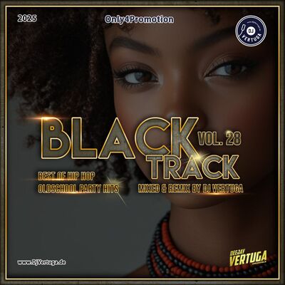 Dj Vertuga - Black Track vol. 28 (Best of Hip Hop Party Hits ALL TIME Part 1)