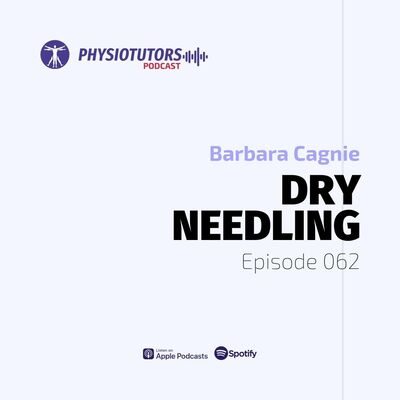 Ep. 062 | Poking into Pain: A Deep Dive into Dry Needling | Barbara Cagnie