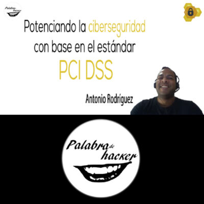 Taller: Potenciando la ciberseguridad con base en el estándar PCI DSS, lucha contra el fraude online