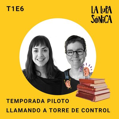 Temporada piloto, llamando a la torre de control
