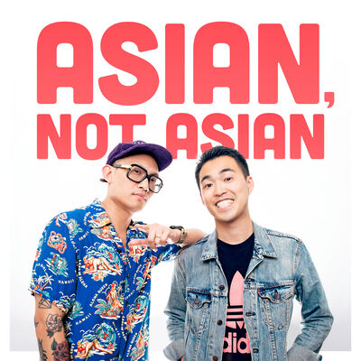Introducing: Asian, Not Asian