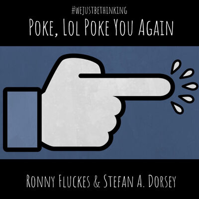 Ep. 6 - Poke, Lol Poke You Again