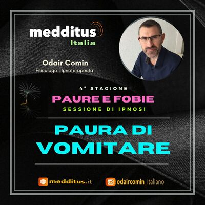 #93 Ipnosi per Paura di Vomitare | Paure e Fobie | Odair Comin